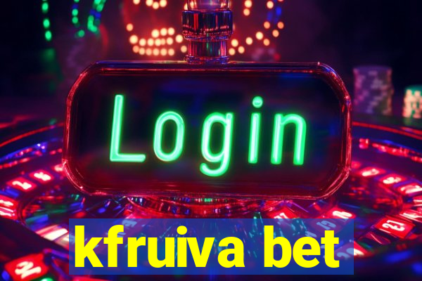 kfruiva bet